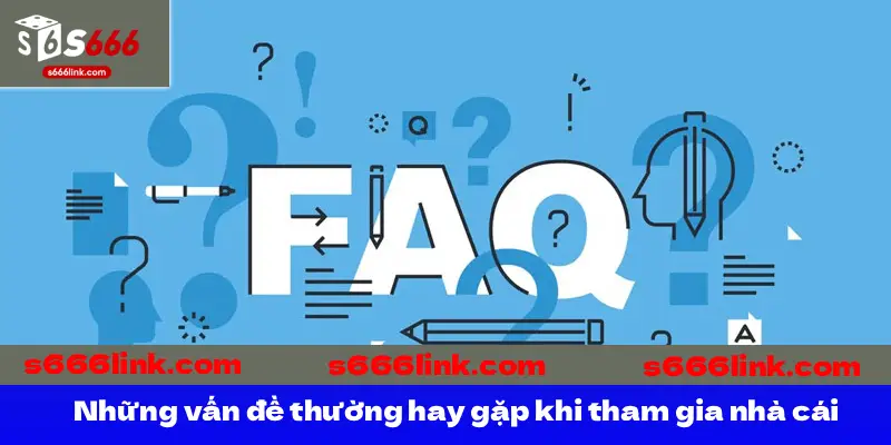 Những vấn đề thường hay gặp khi tham gia nhà cái