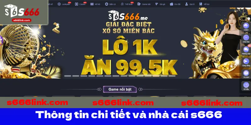 Thông tin chi tiết và nhà cái s666